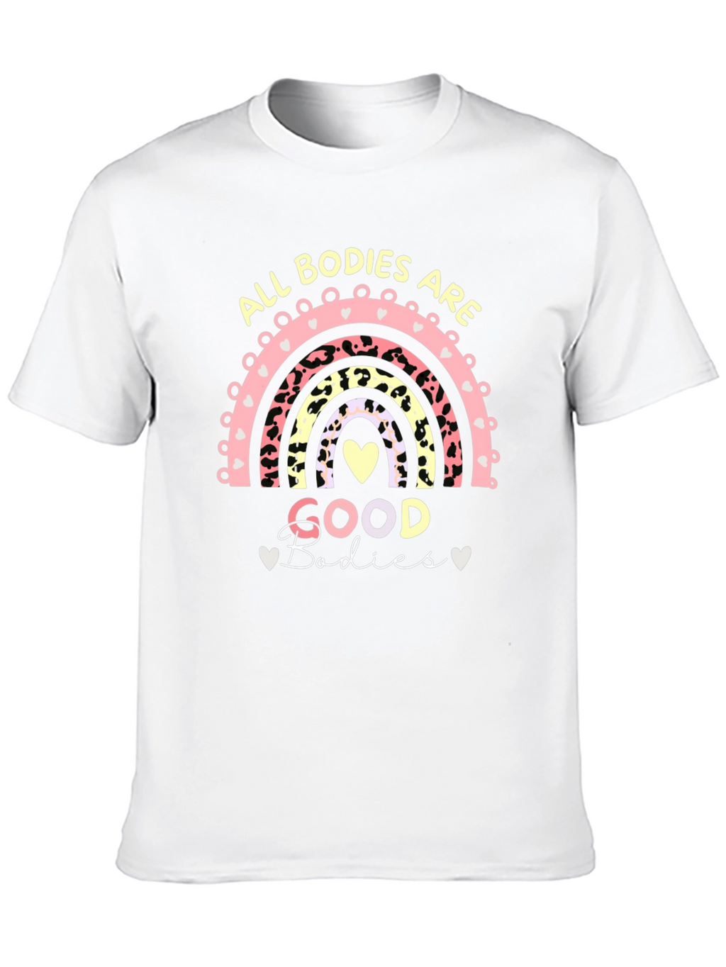 All Bodies Are Good Bodies Graphic Tee