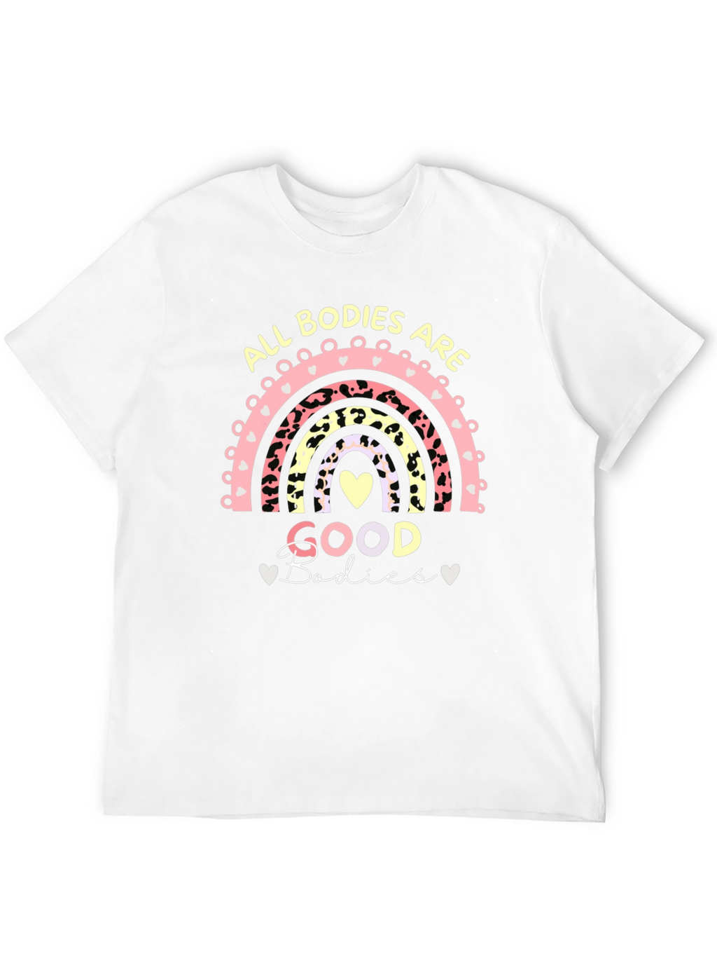 All Bodies Are Good Bodies Graphic Tee