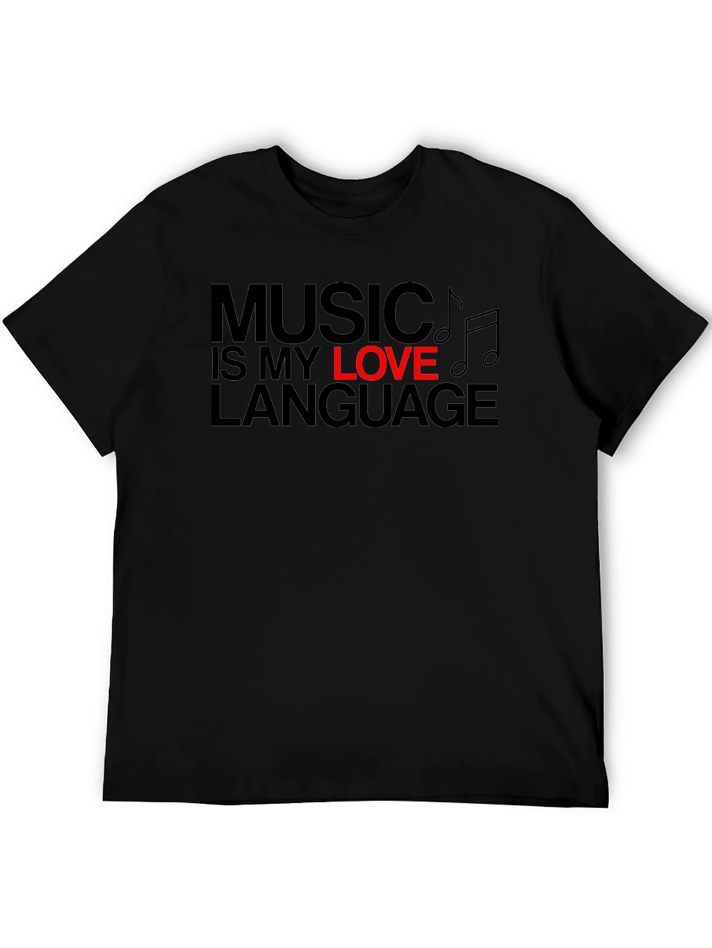 Music is My Love Language Graphic T-Shirt