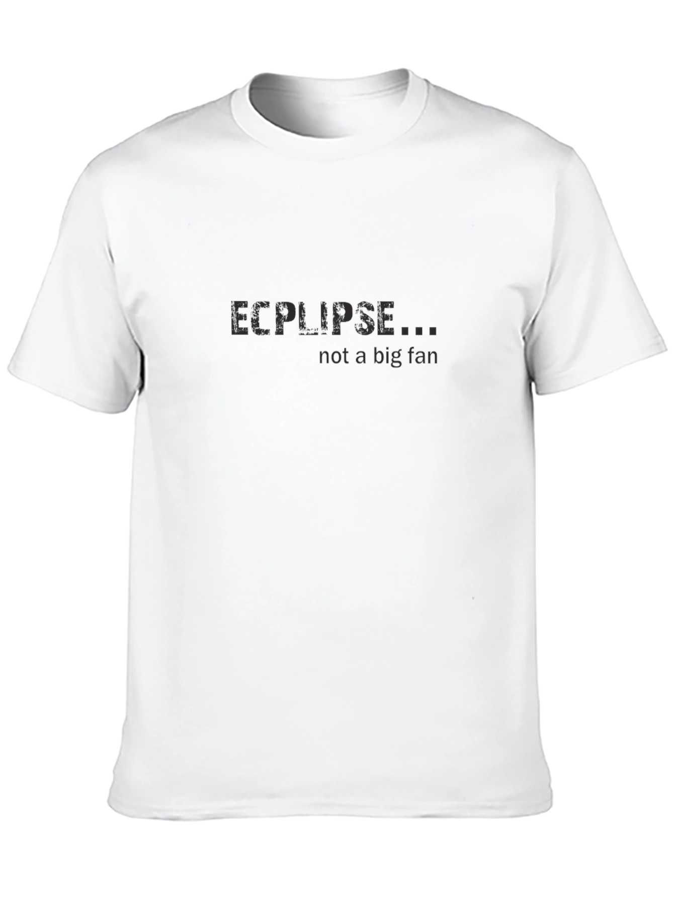 Eclipse Not a Fan T-Shirt