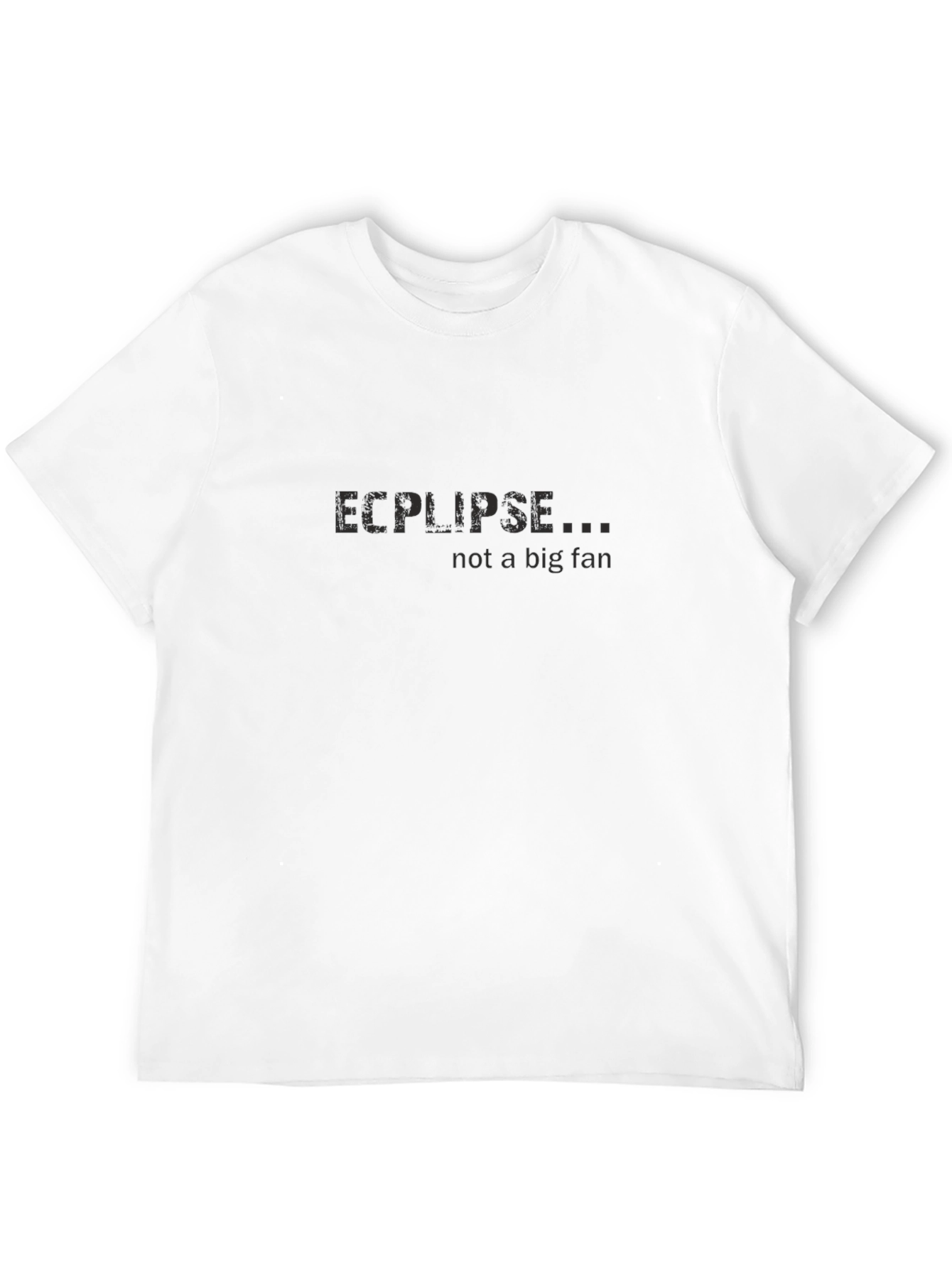 Eclipse Not a Fan T-Shirt