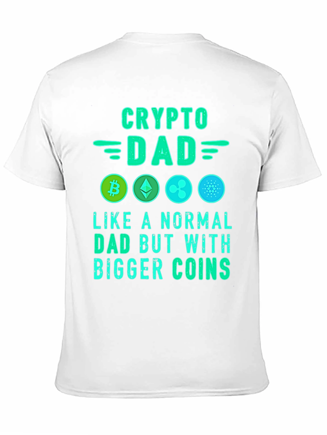 Crypto Dad T-Shirt: Bitcoin Ethereum Ripple Cardano