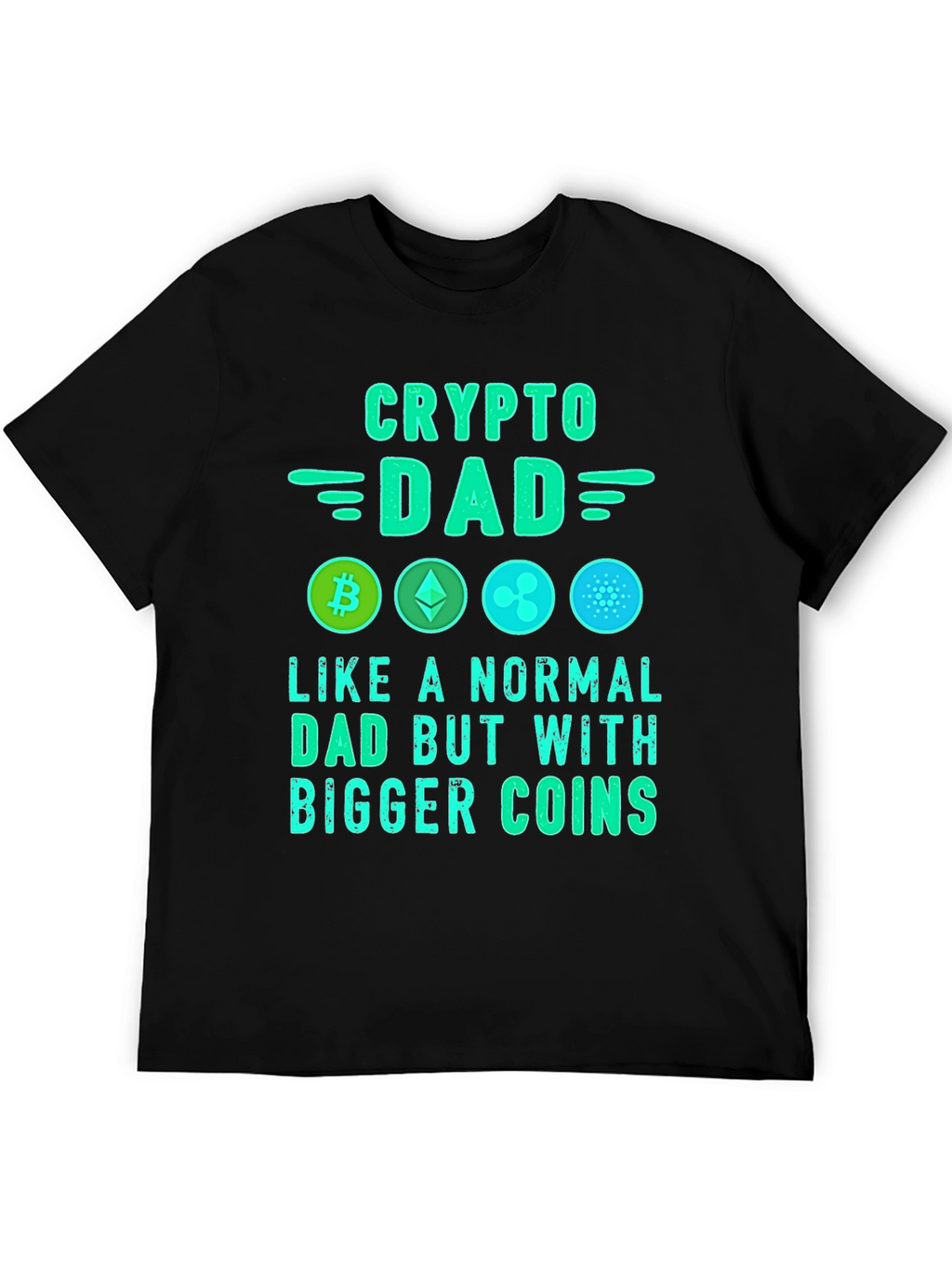 Crypto Dad T-Shirt: Bitcoin Ethereum Ripple Cardano