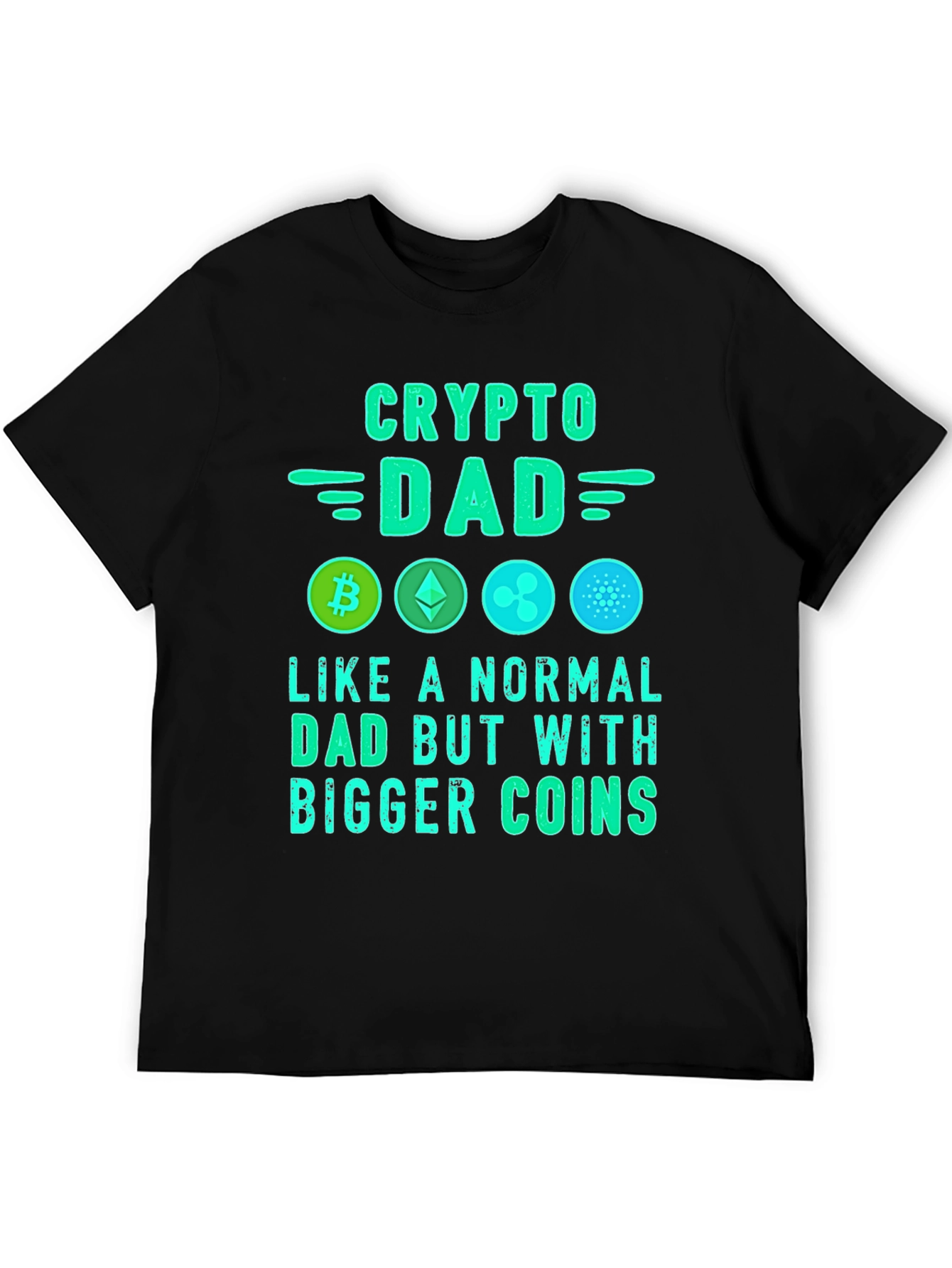 Crypto Dad T-Shirt: Bitcoin Ethereum Ripple Cardano