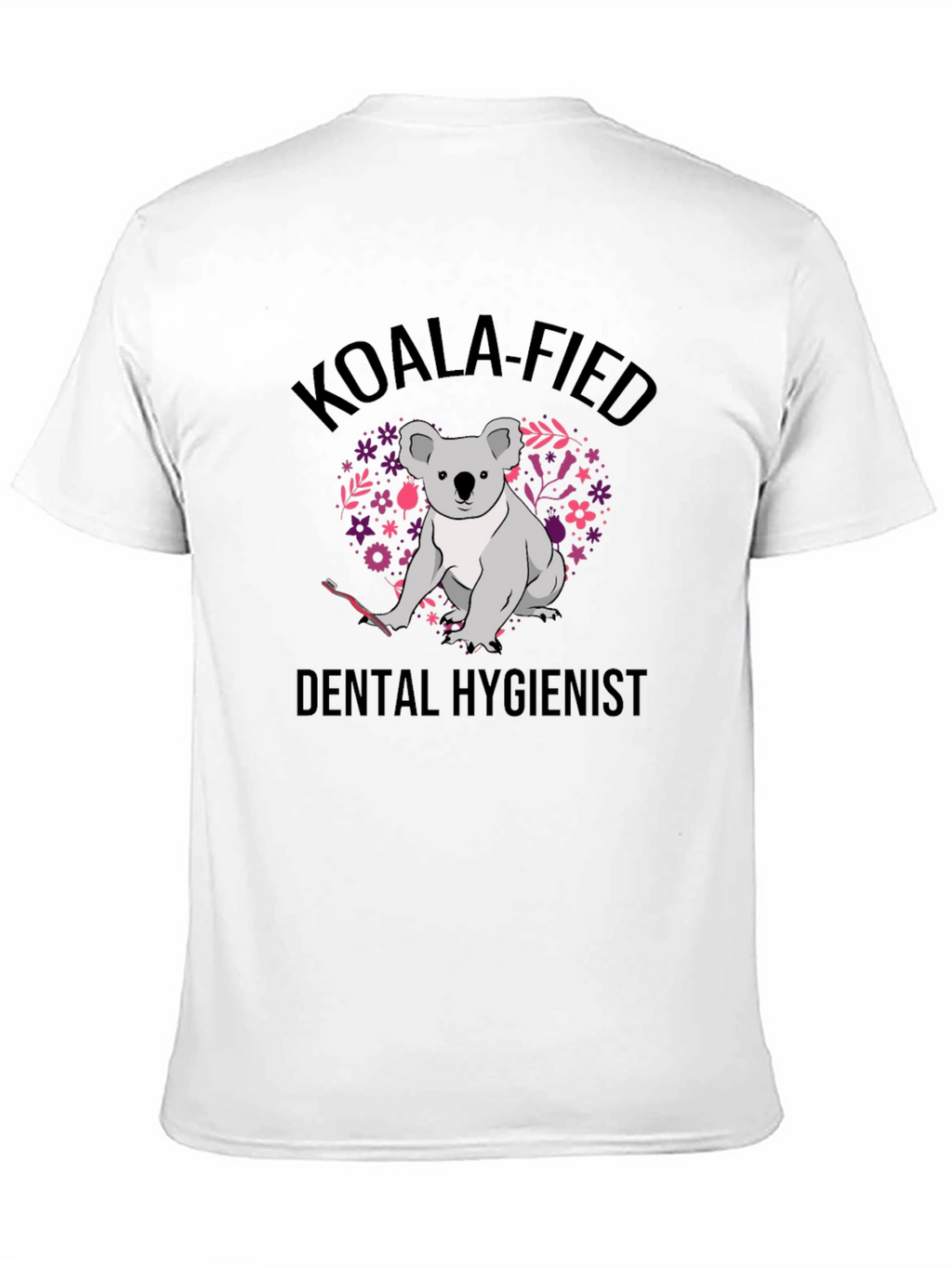 Koala-Fied Dental Hygienist Black T-Shirt