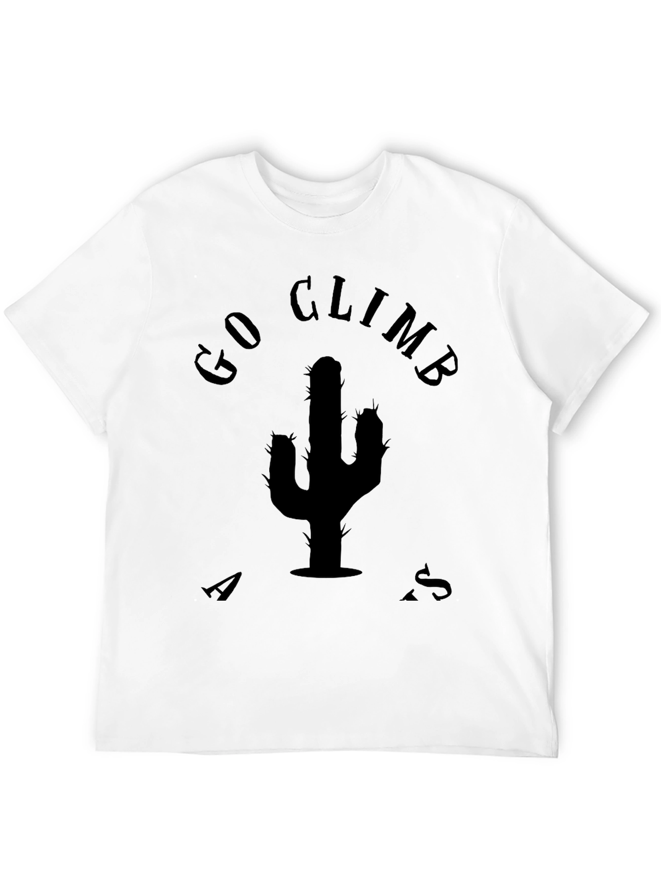 Go Climb A Cactus T-Shirt - Unique Graphic Tee
