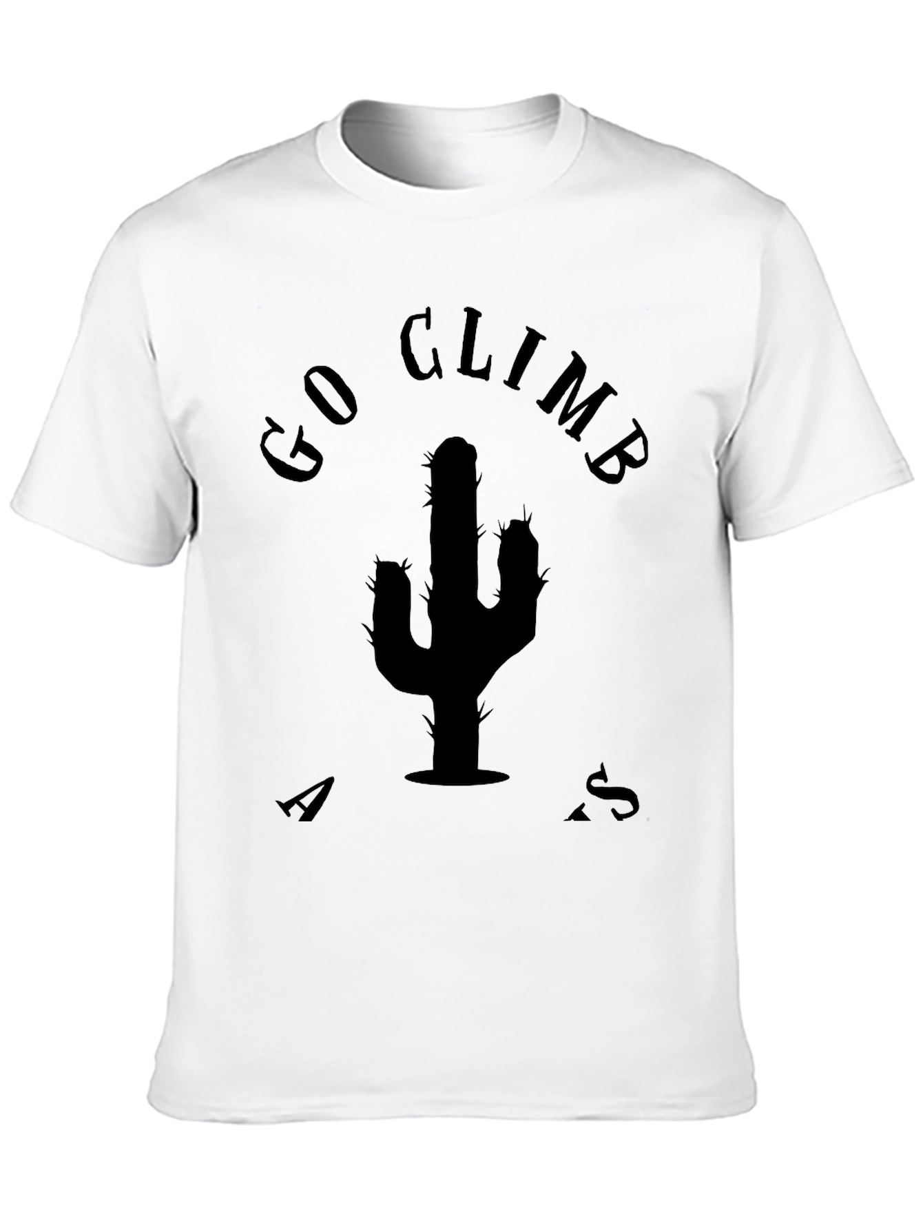 Go Climb A Cactus T-Shirt - Unique Graphic Tee