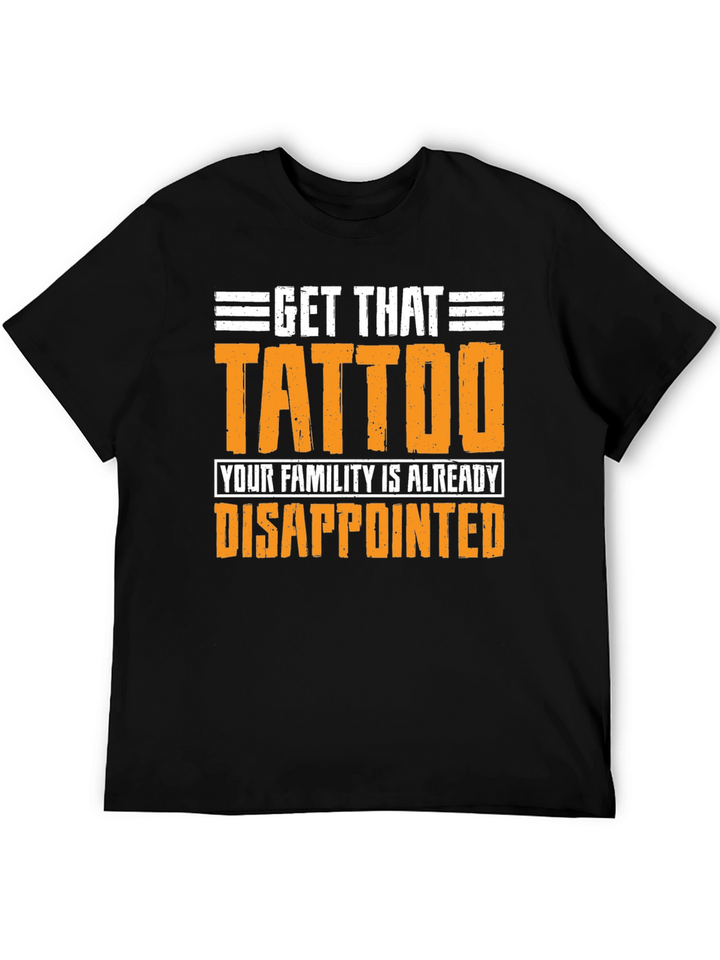 Get That Tattoo Graphic T-Shirt
