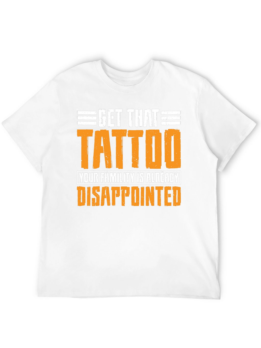 Get That Tattoo Graphic T-Shirt