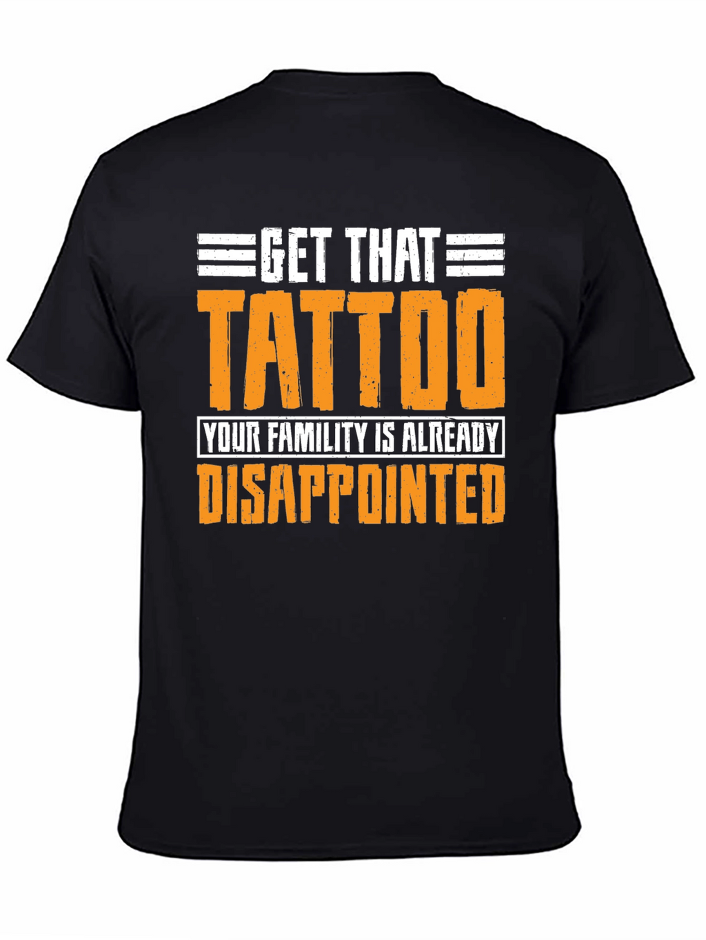 Get That Tattoo Graphic T-Shirt