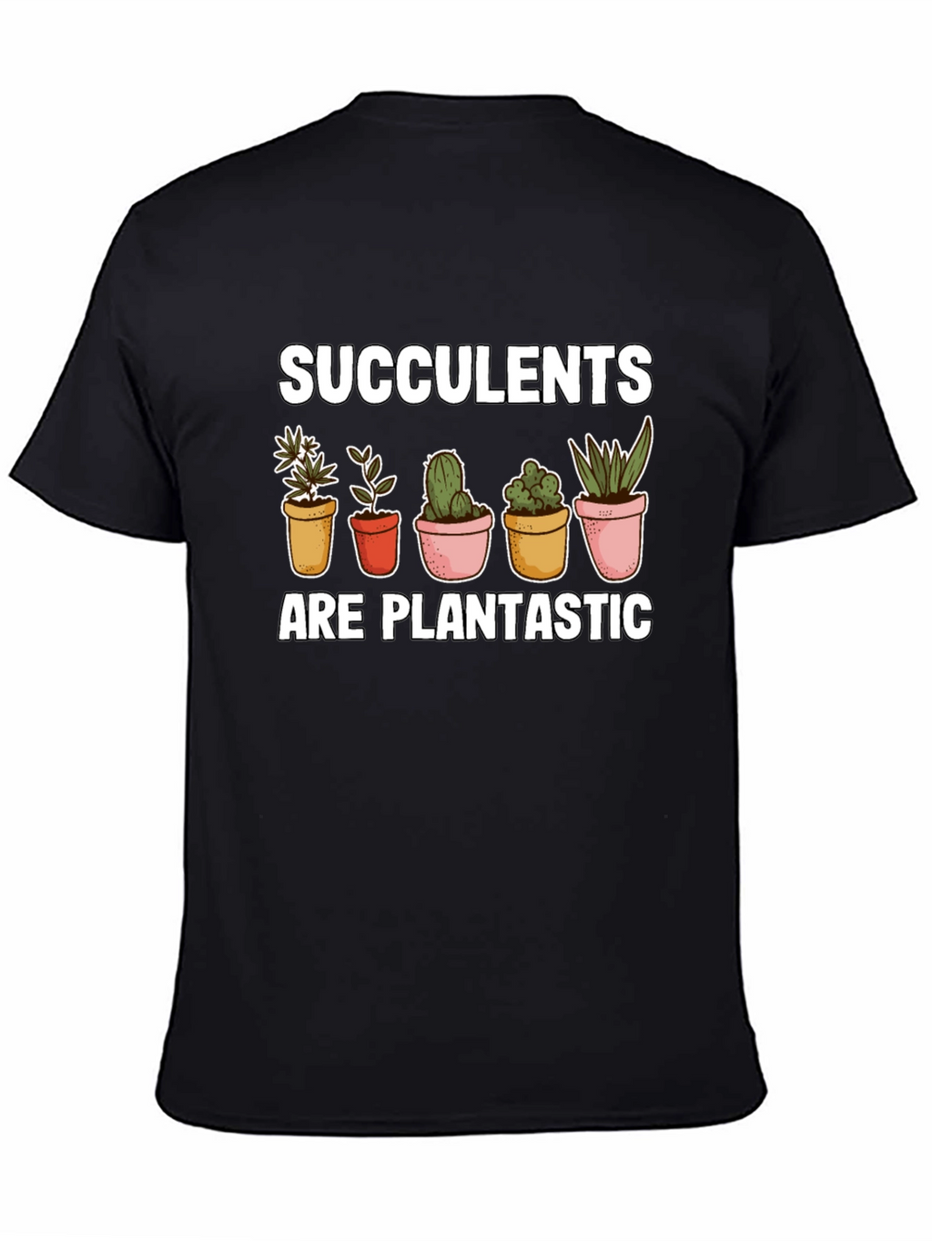 Succulents Plantastic Graphic Tee