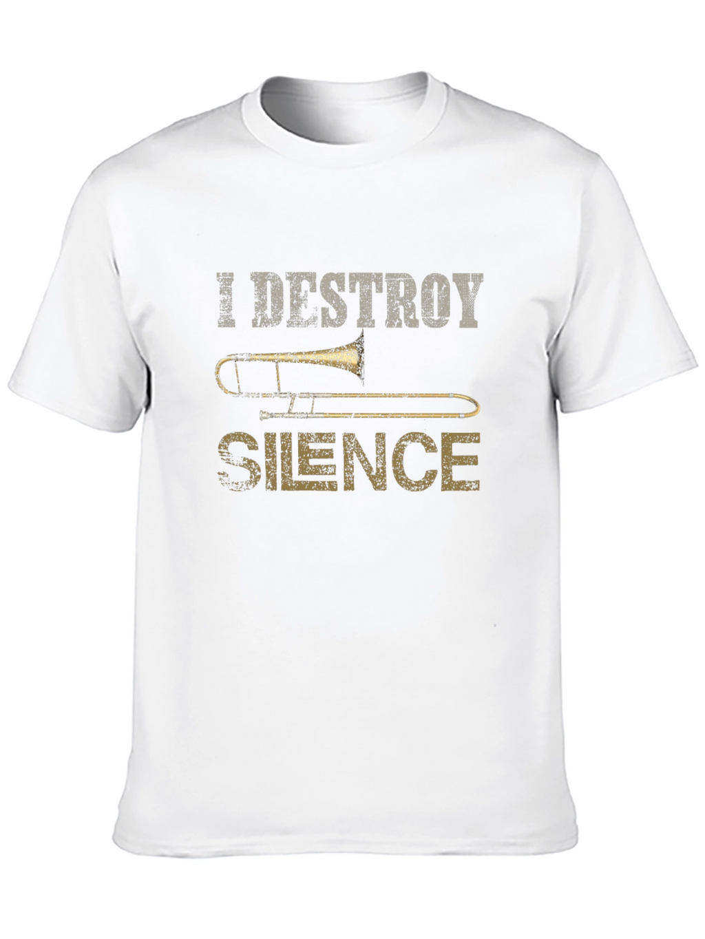I Destroy Silence Trombone T-Shirt
