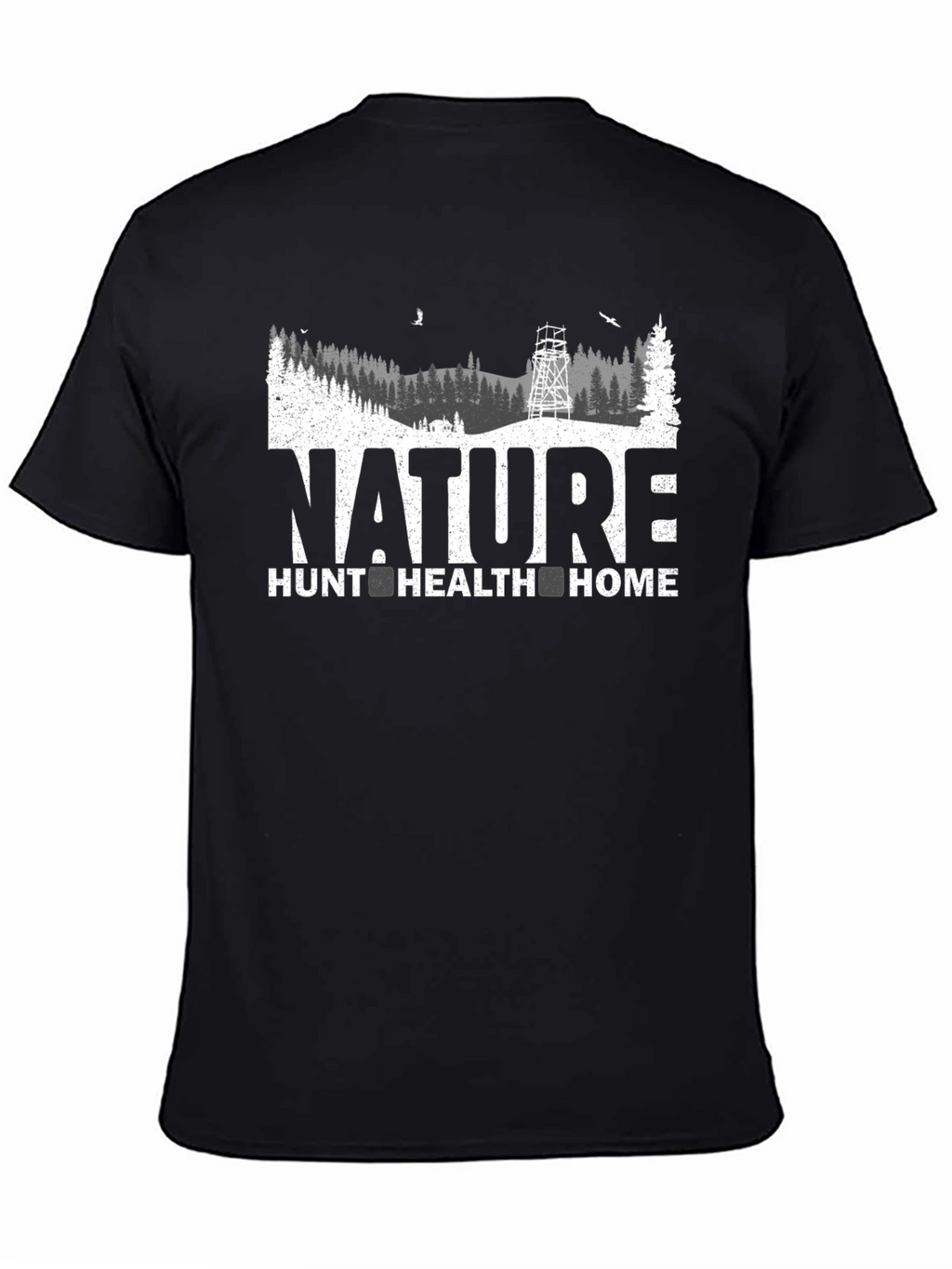 Nature Hunt Health Home Graphic Tee