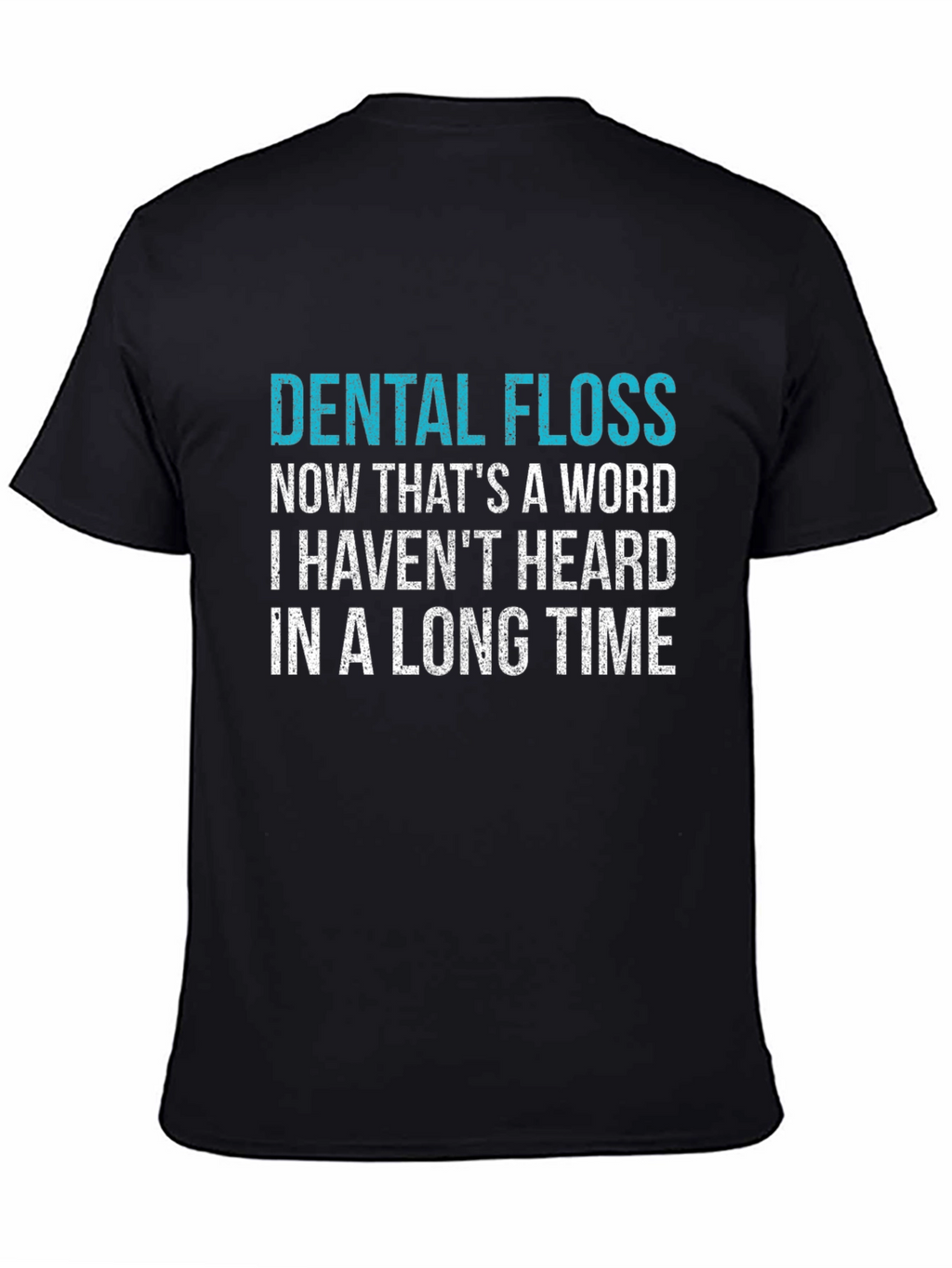 Dental Floss T-Shirt - Funny Dental Hygiene Tee