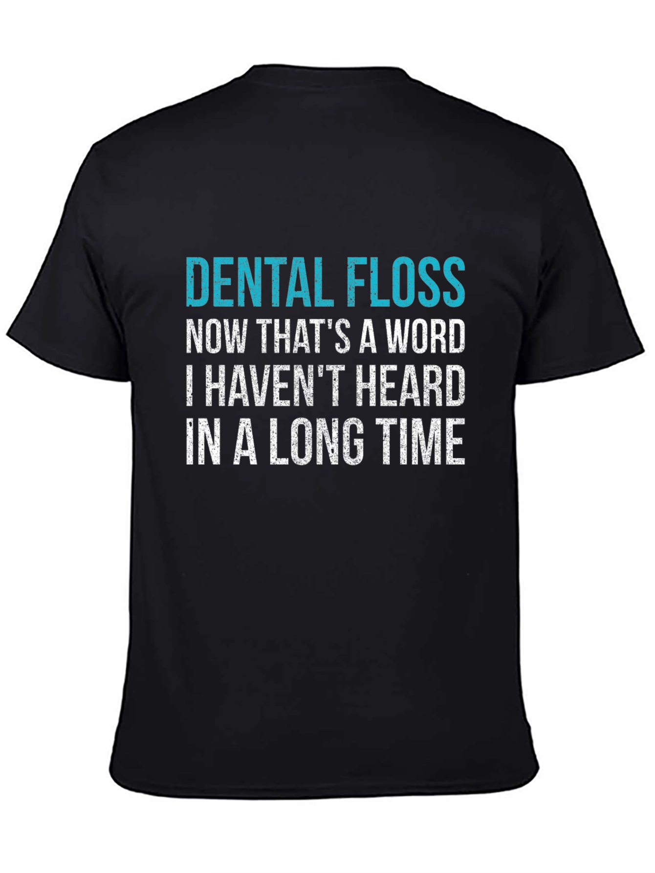 Dental Floss T-Shirt - Funny Dental Hygiene Tee
