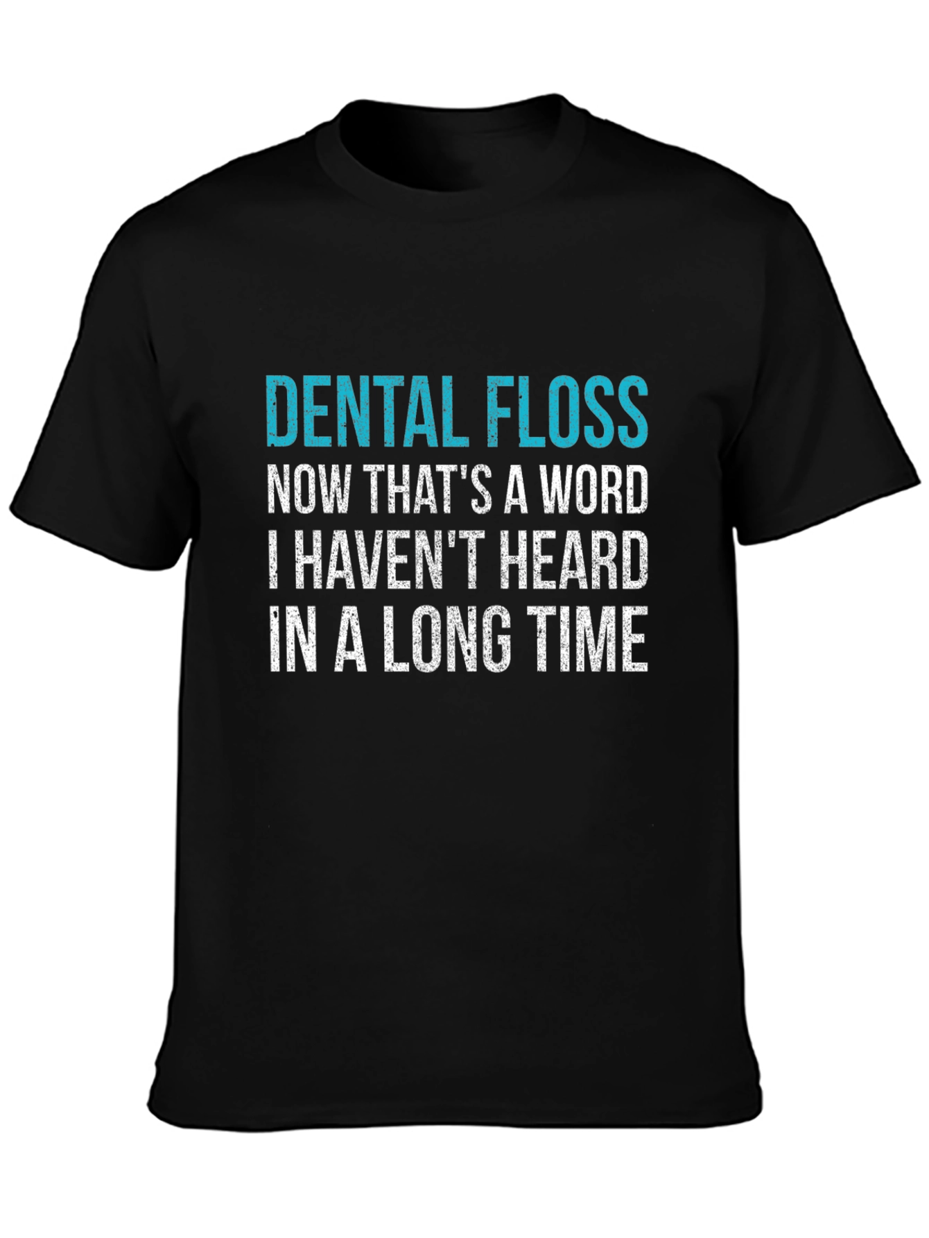 Dental Floss T-Shirt - Funny Dental Hygiene Tee