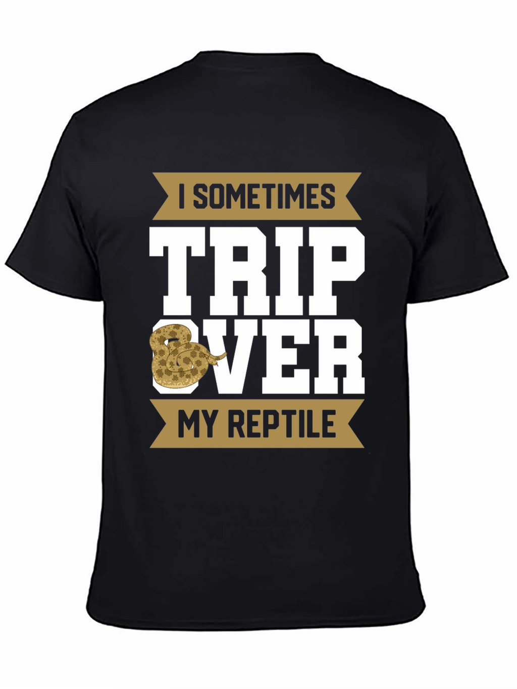I Sometimes Trip Over My Reptile T-Shirt