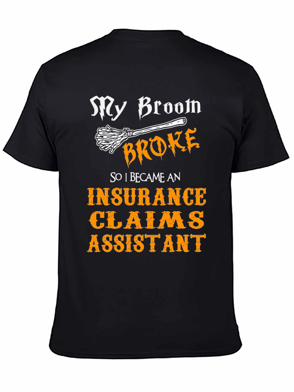 Funny Halloween Insurance Claims Assistant T-Shirt