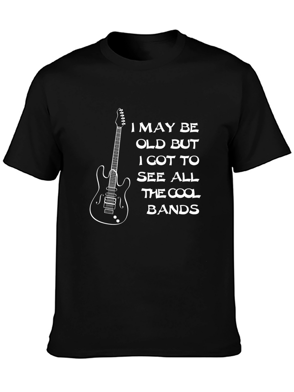 Cool Bands Old But Got To T-Shirt