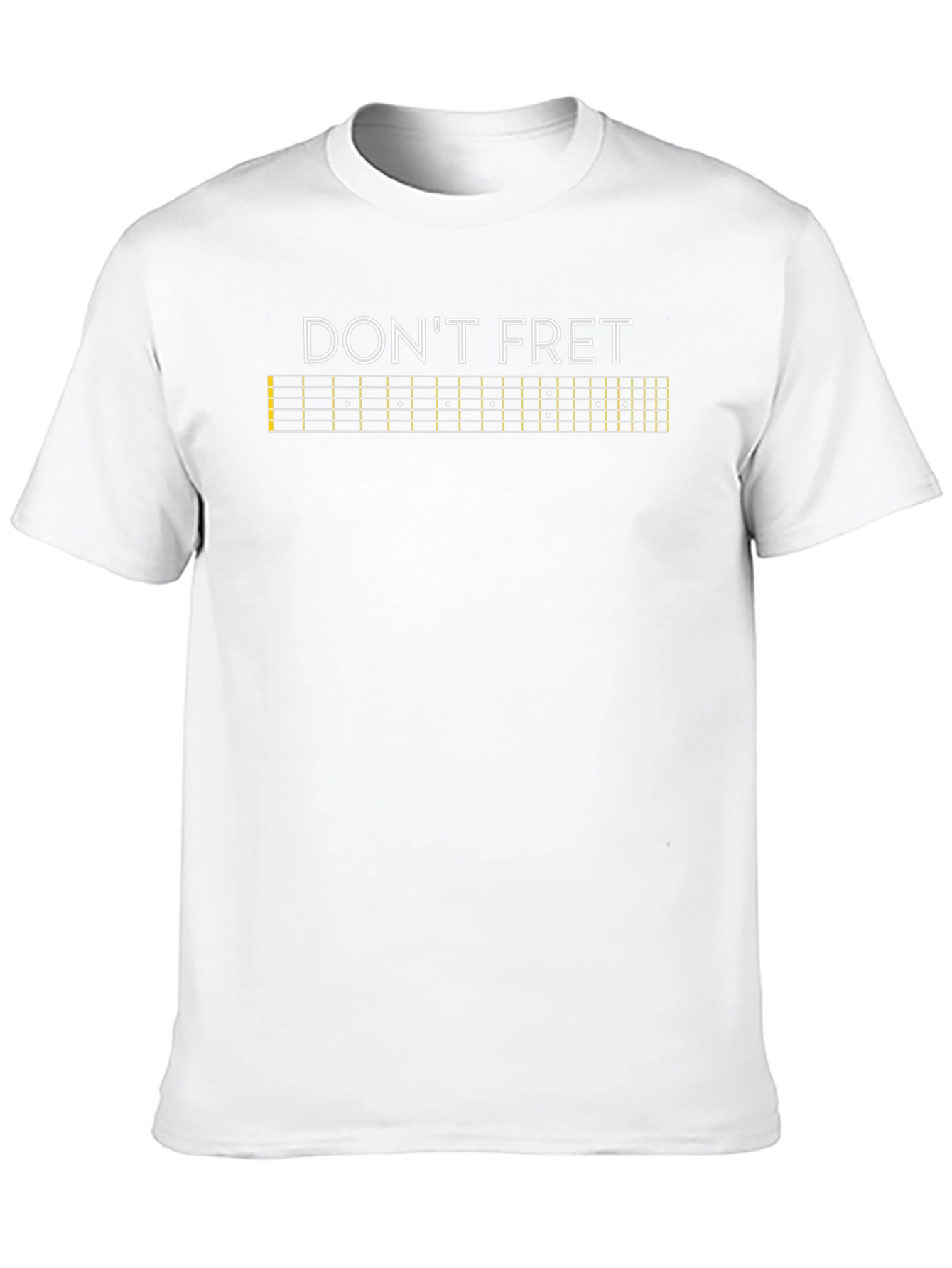 Dont Fret Guitar Fretboard T-Shirt