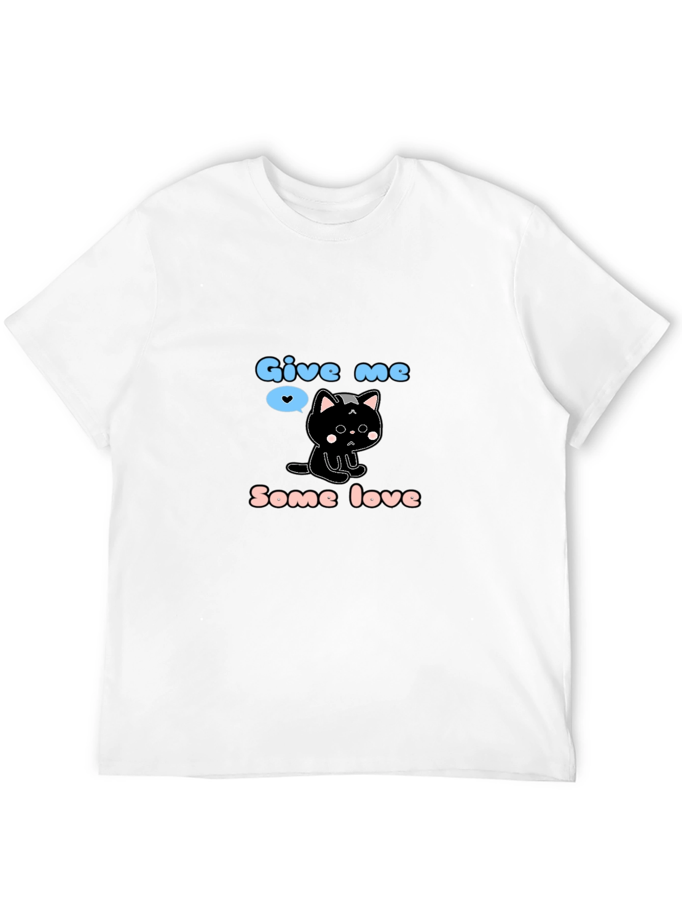 Give Me Some Love Cat T-Shirt