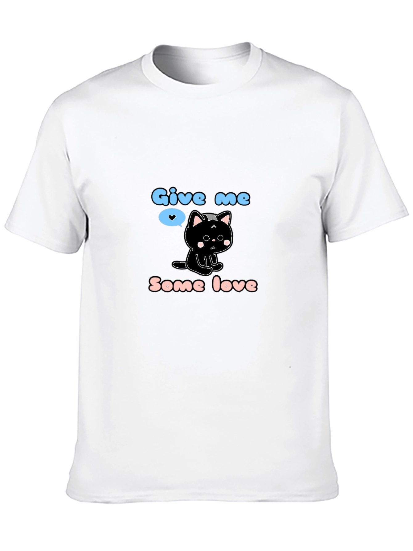 Give Me Some Love Cat T-Shirt