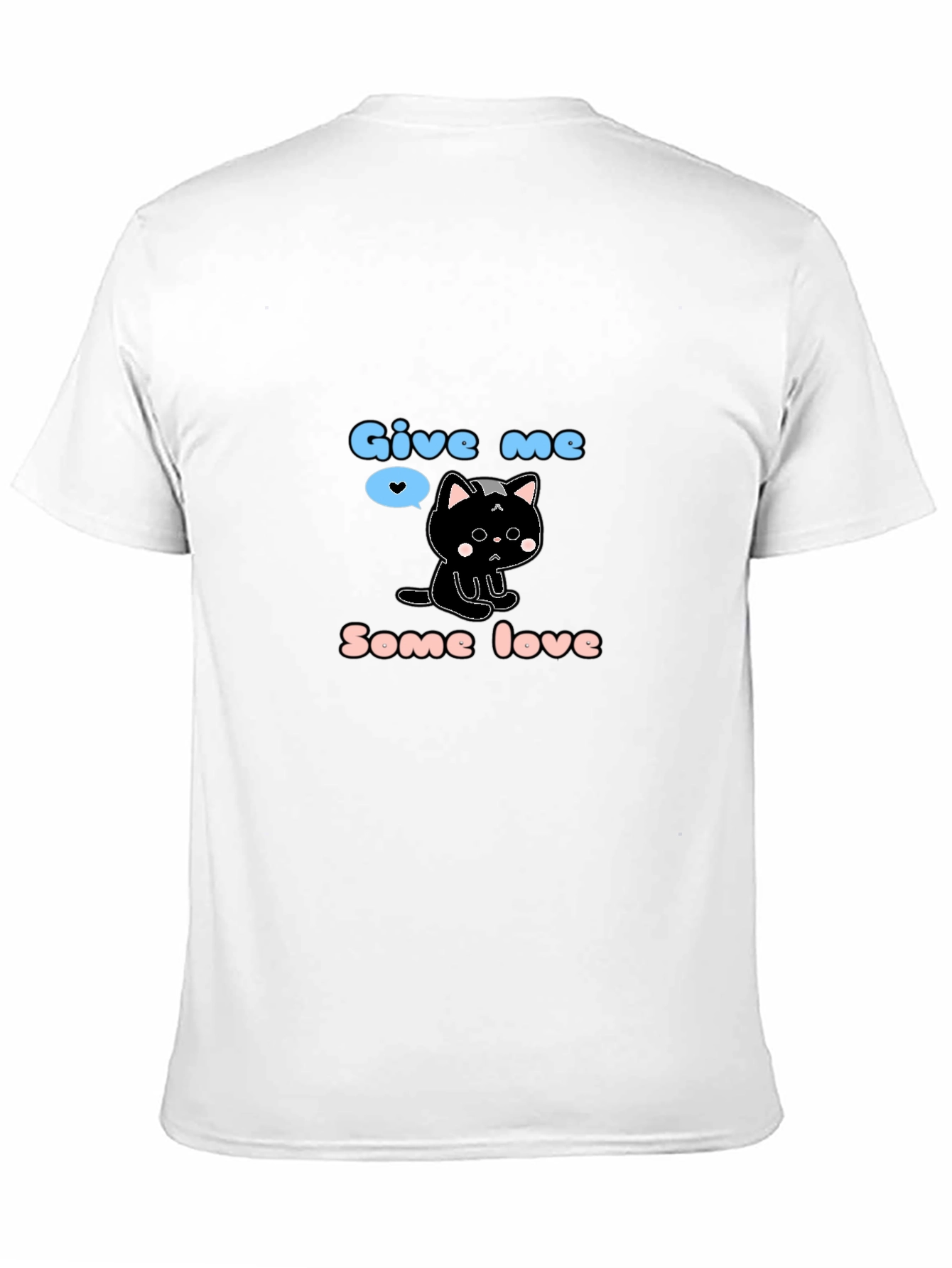 Give Me Some Love Cat T-Shirt