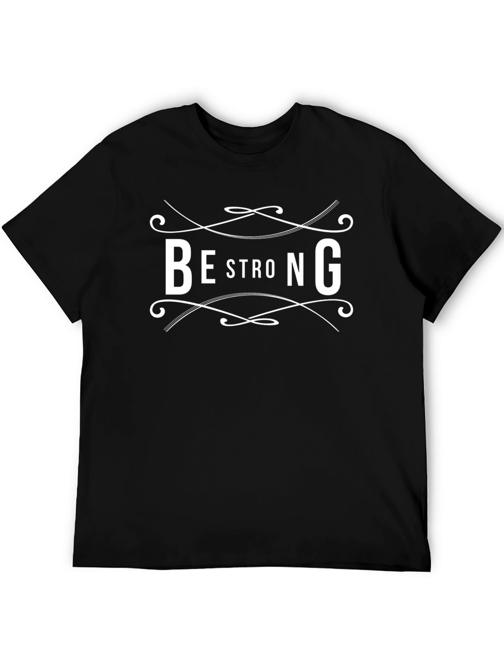 Be Strong Graphic Tee - Trendy Motivational T-Shirt