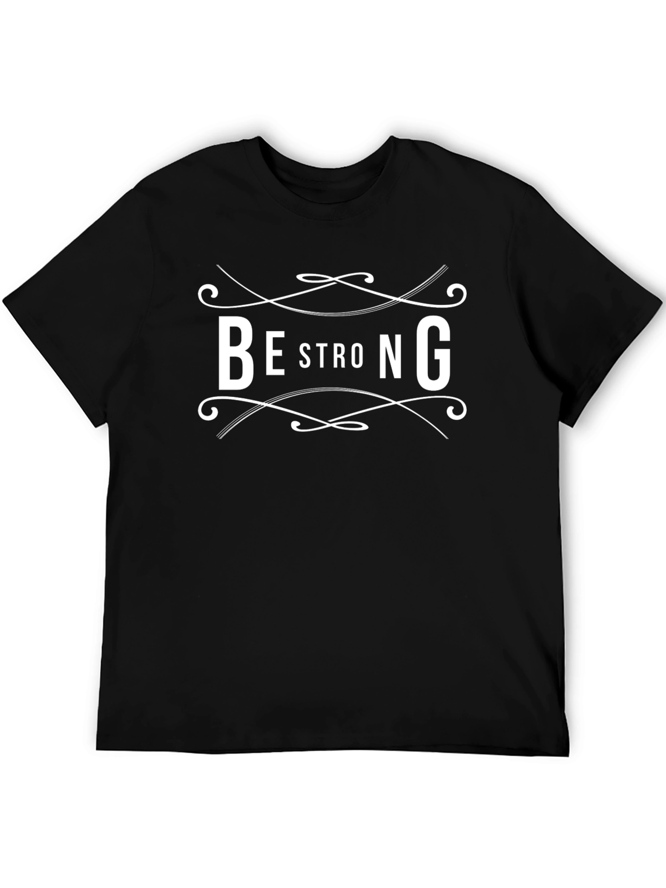 Be Strong Graphic Tee - Trendy Motivational T-Shirt