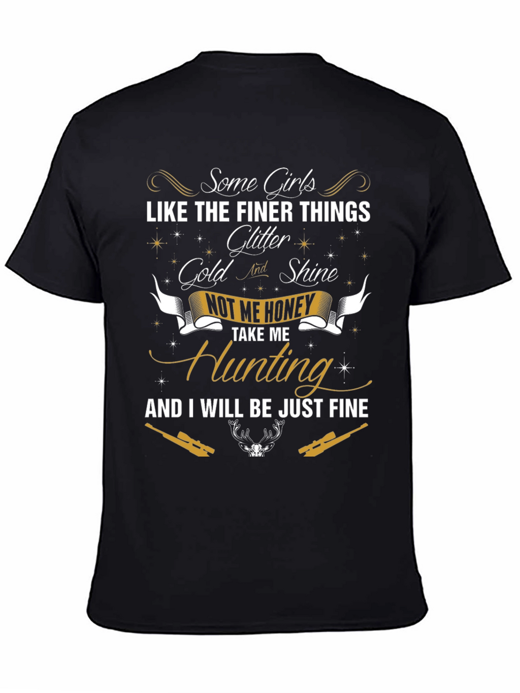 Hunting Graphic Tee: Some Girls Like Finer Things