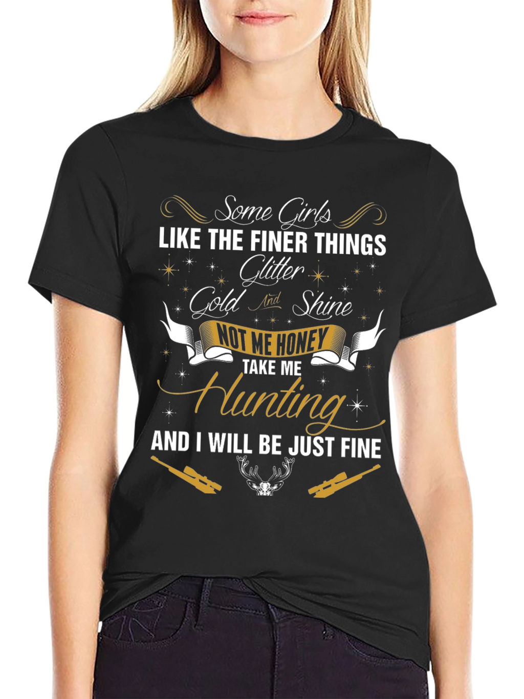 Hunting Graphic Tee: Some Girls Like Finer Things