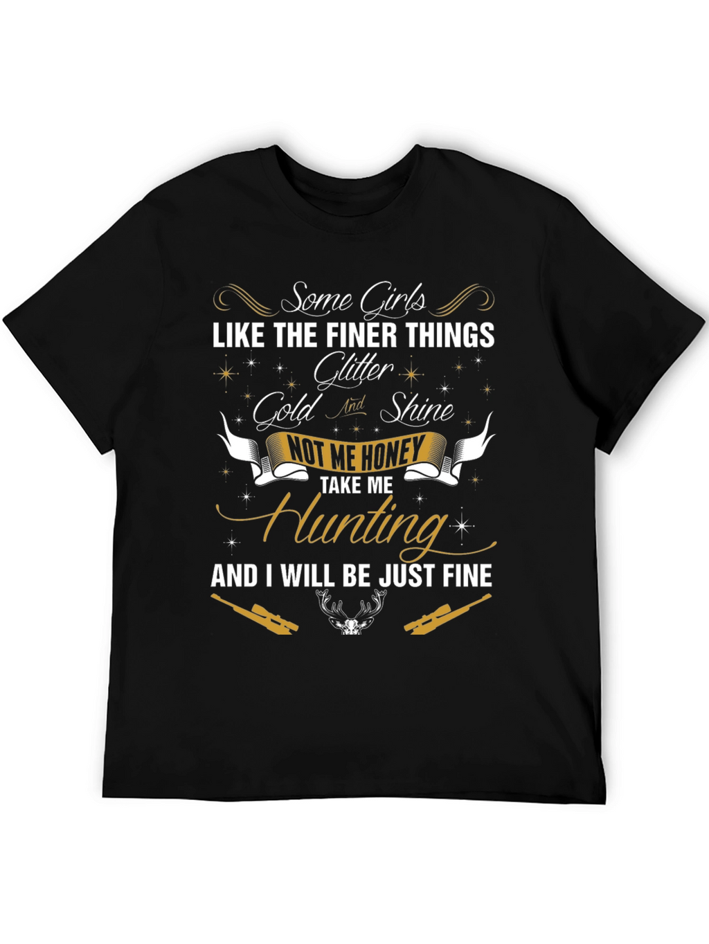 Hunting Graphic Tee: Some Girls Like Finer Things