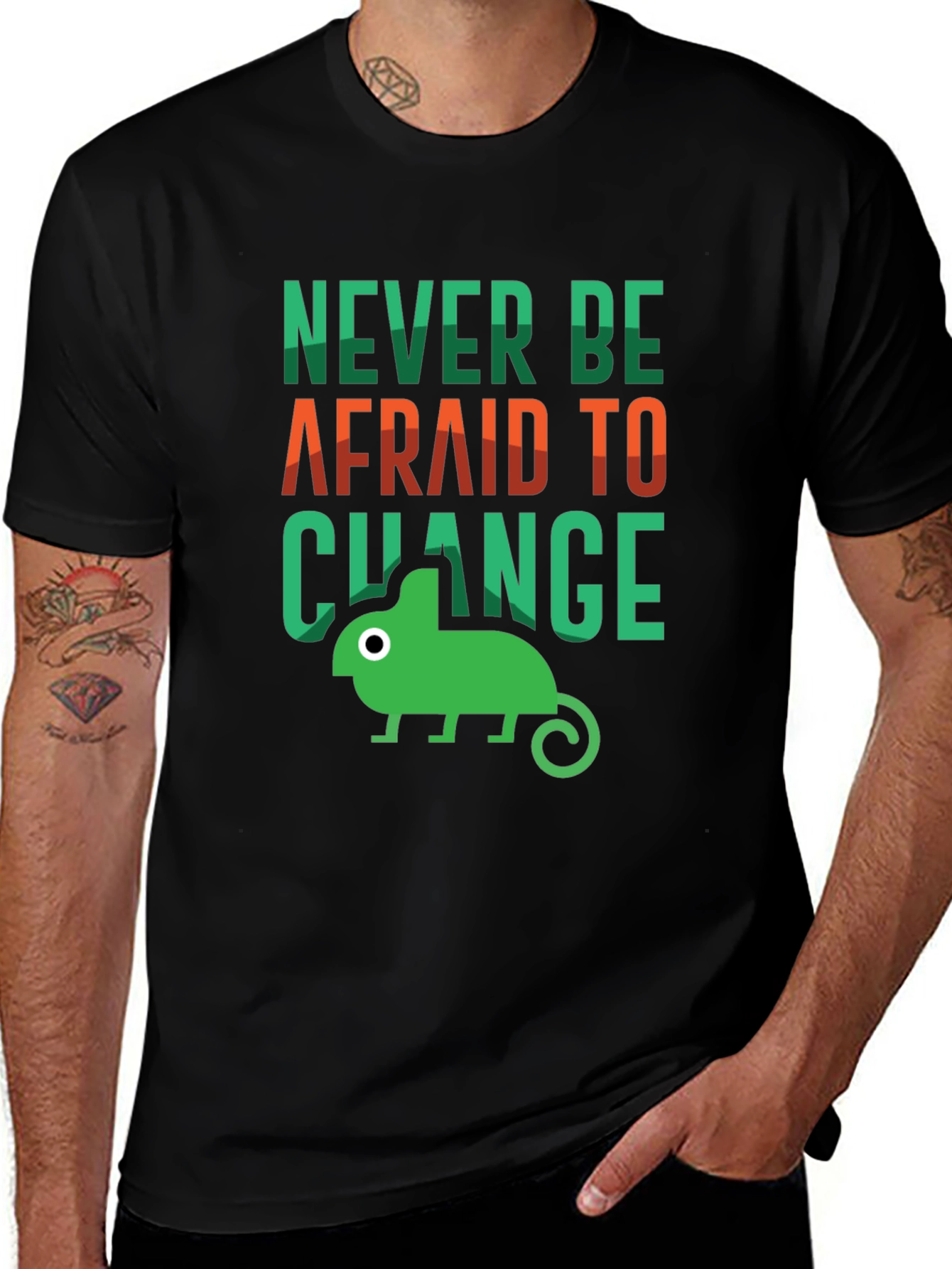 Never Be Afraid to Change T-Shirt