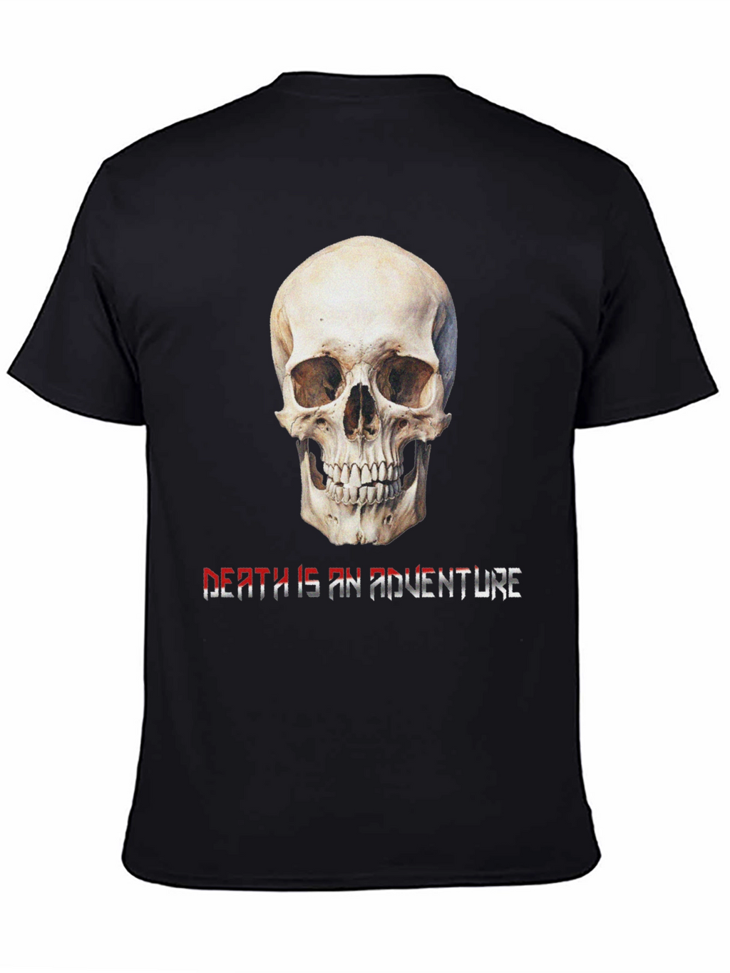 Skull Death is an Adventure Graphic Tee