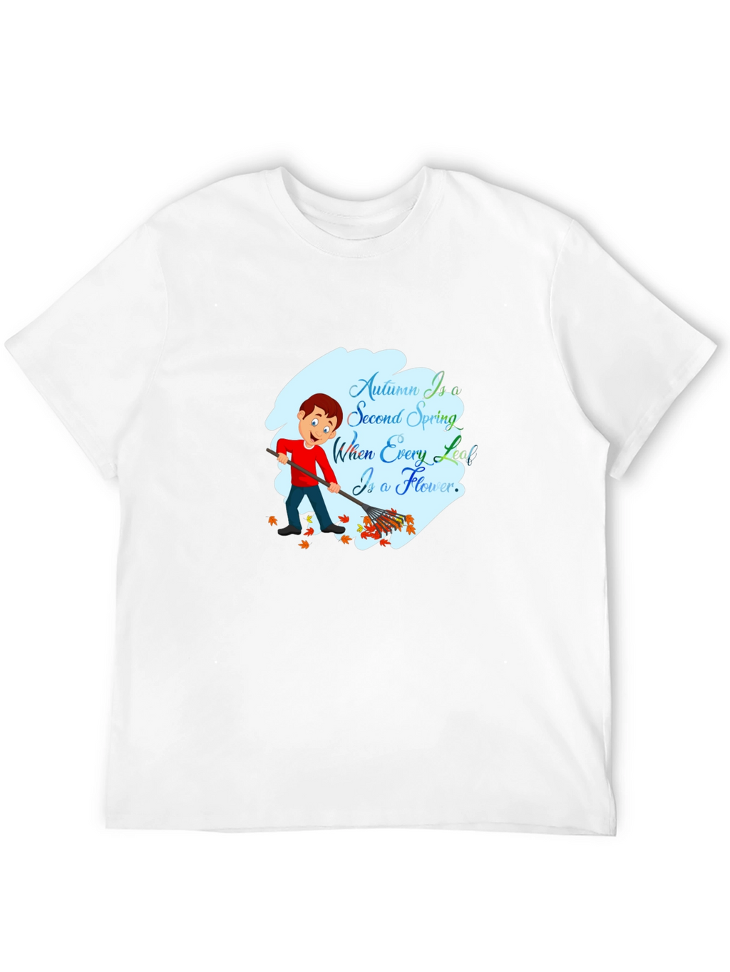 Autumn is a Second Spring T-Shirt