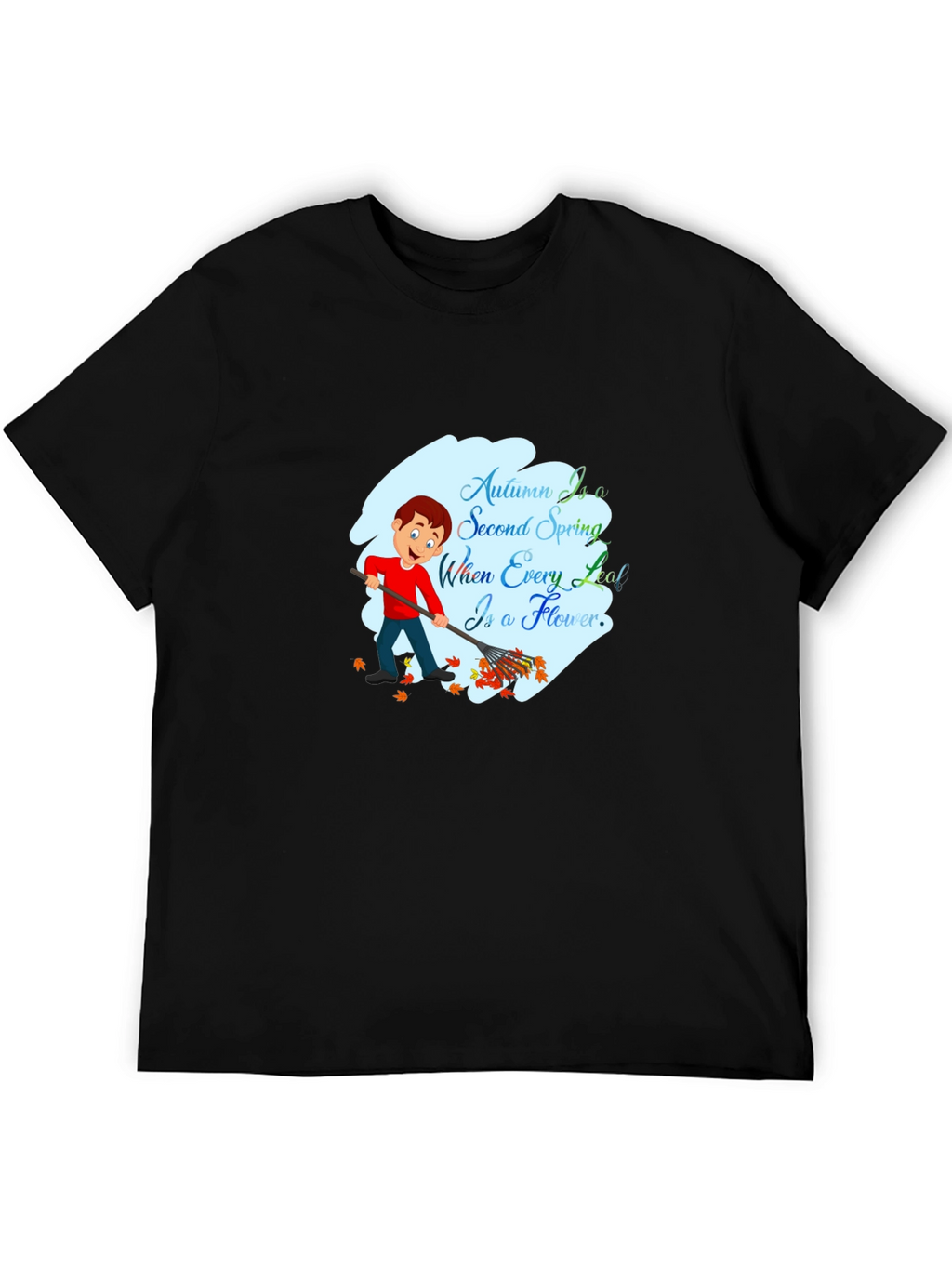 Autumn is a Second Spring T-Shirt