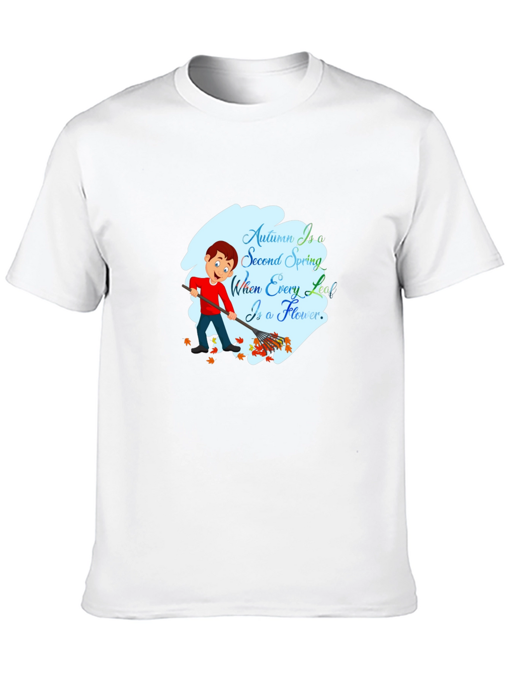Autumn is a Second Spring T-Shirt