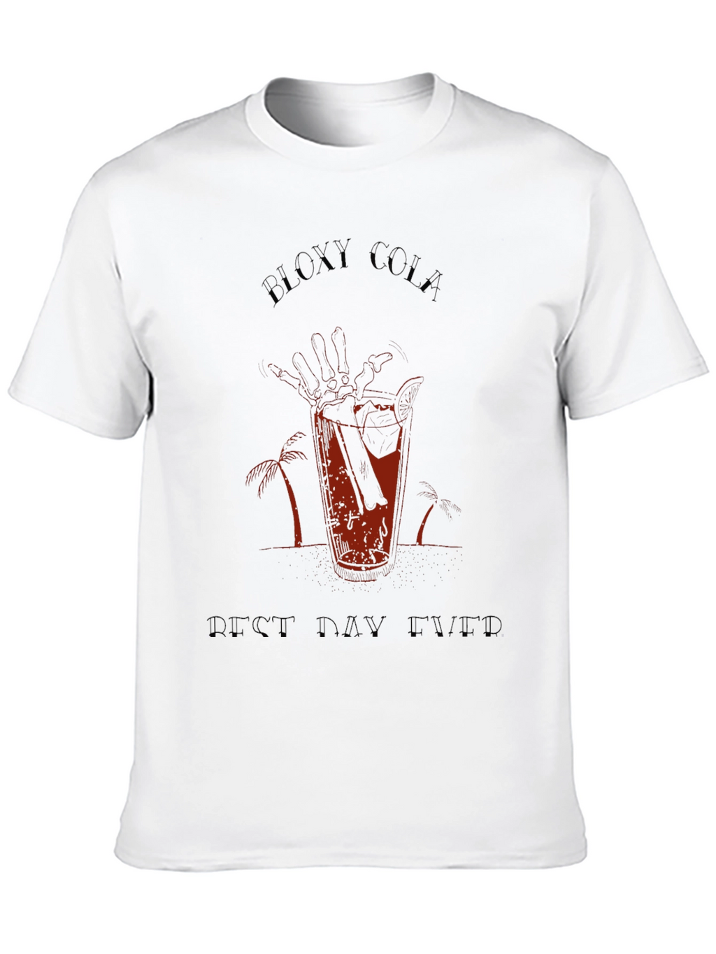 Bloxy Cola Best Day Ever T-Shirt