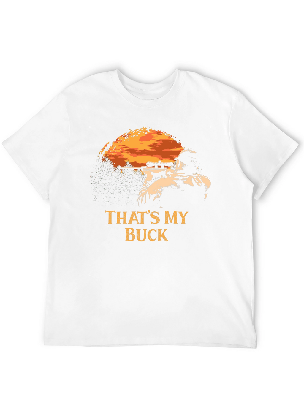 Thats My Buck Hunting T-Shirt