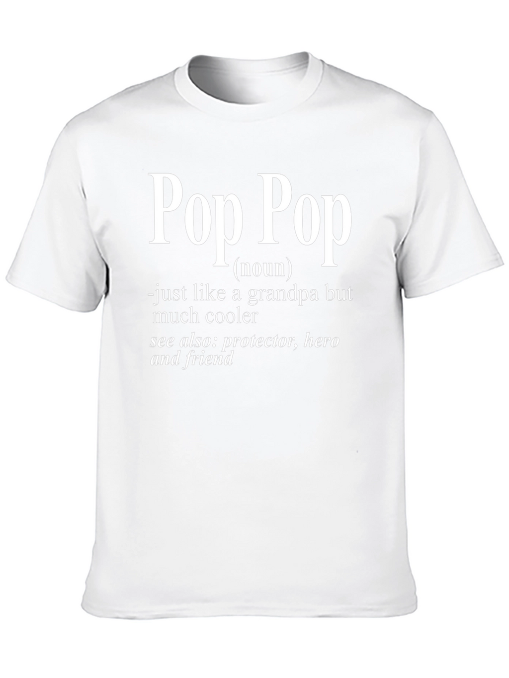Cool Pop Pop Definition T-Shirt