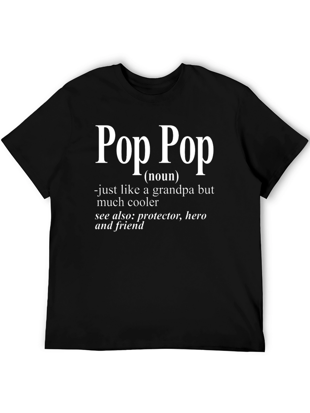 Cool Pop Pop Definition T-Shirt