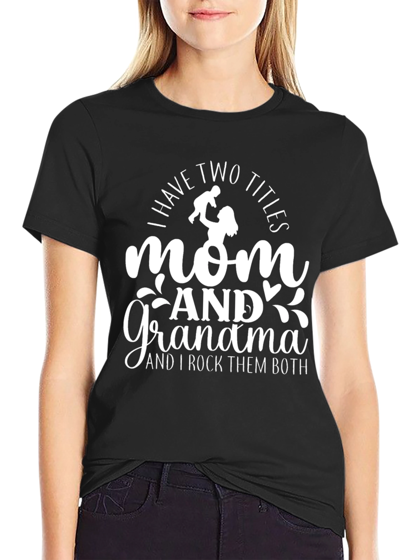 Mom and Grandma T-Shirt