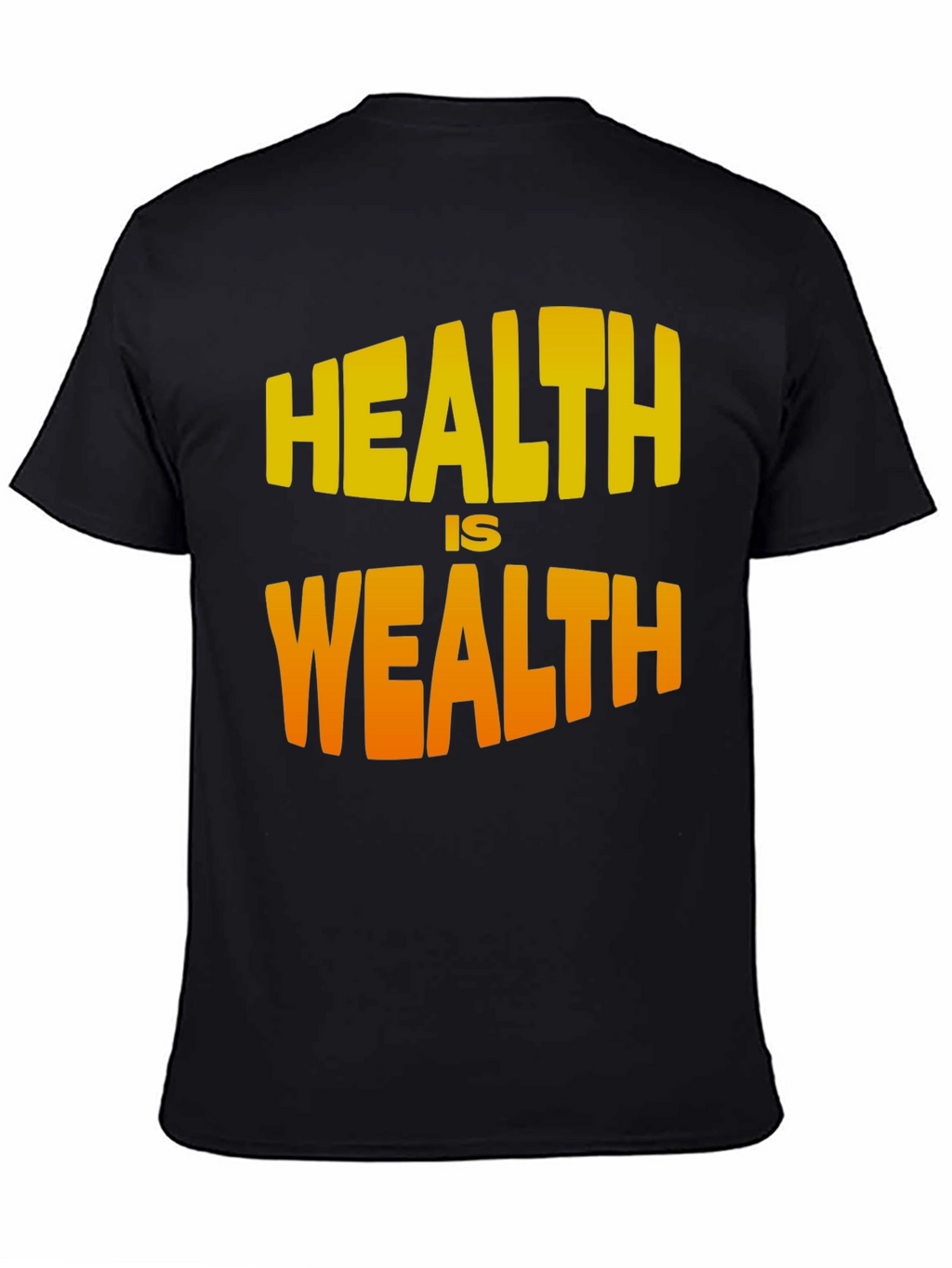Health is Wealth Graphic T-Shirt - Black