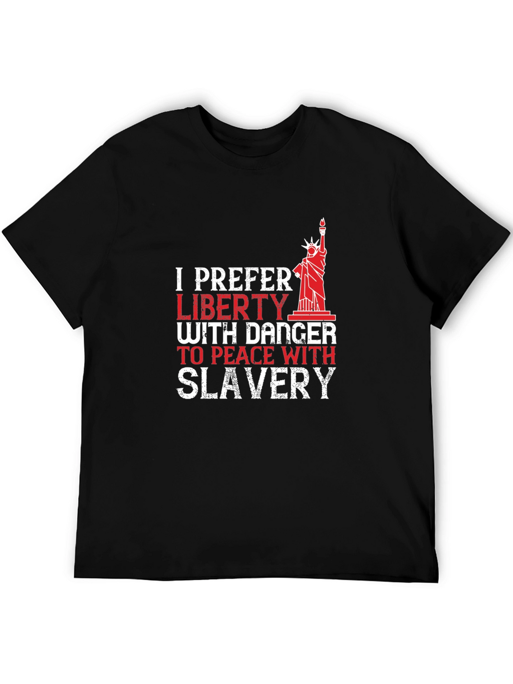 Liberty with Danger Mens T-Shirt