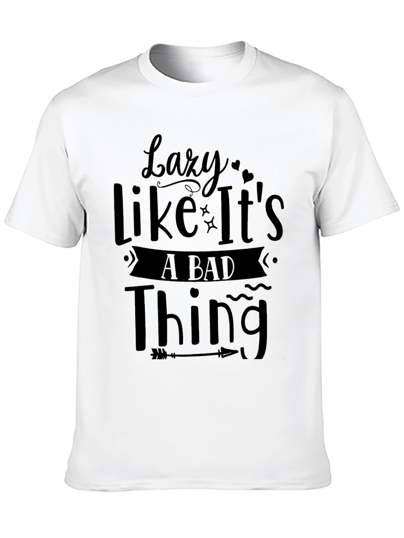 Lazy Like Its a Bad Thing Black Graphic Tee