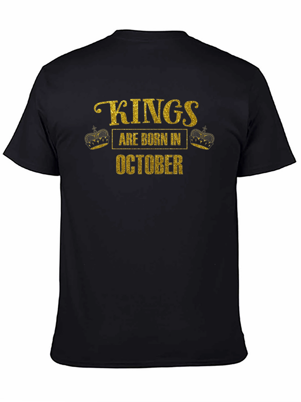 Kings Are Born In October Black T-Shirt