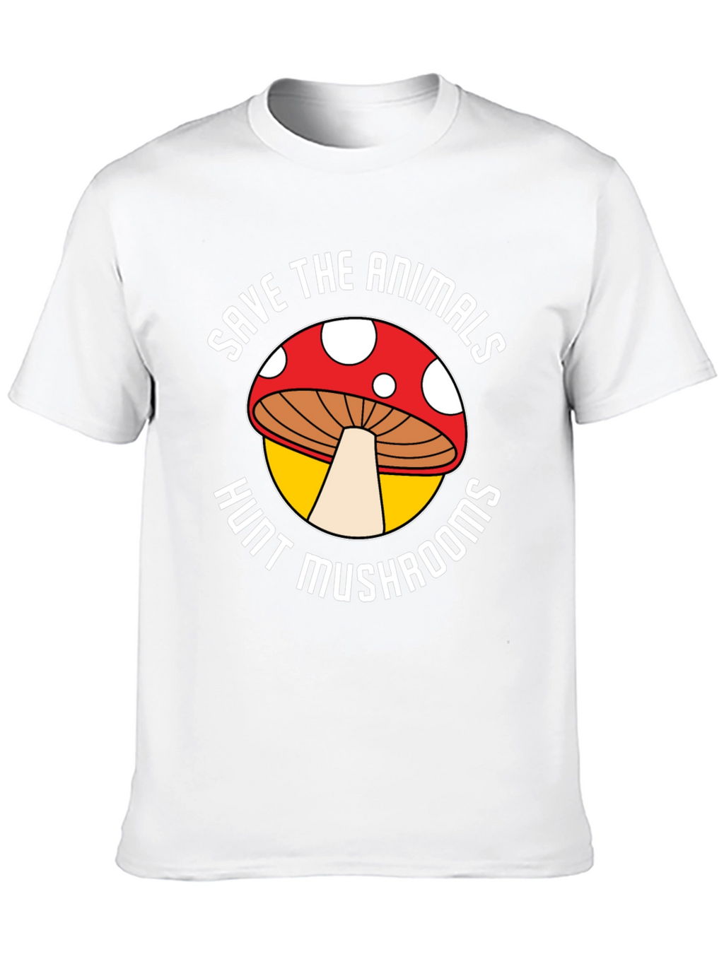 Save the Animals Hunt Mushrooms Graphic Tee