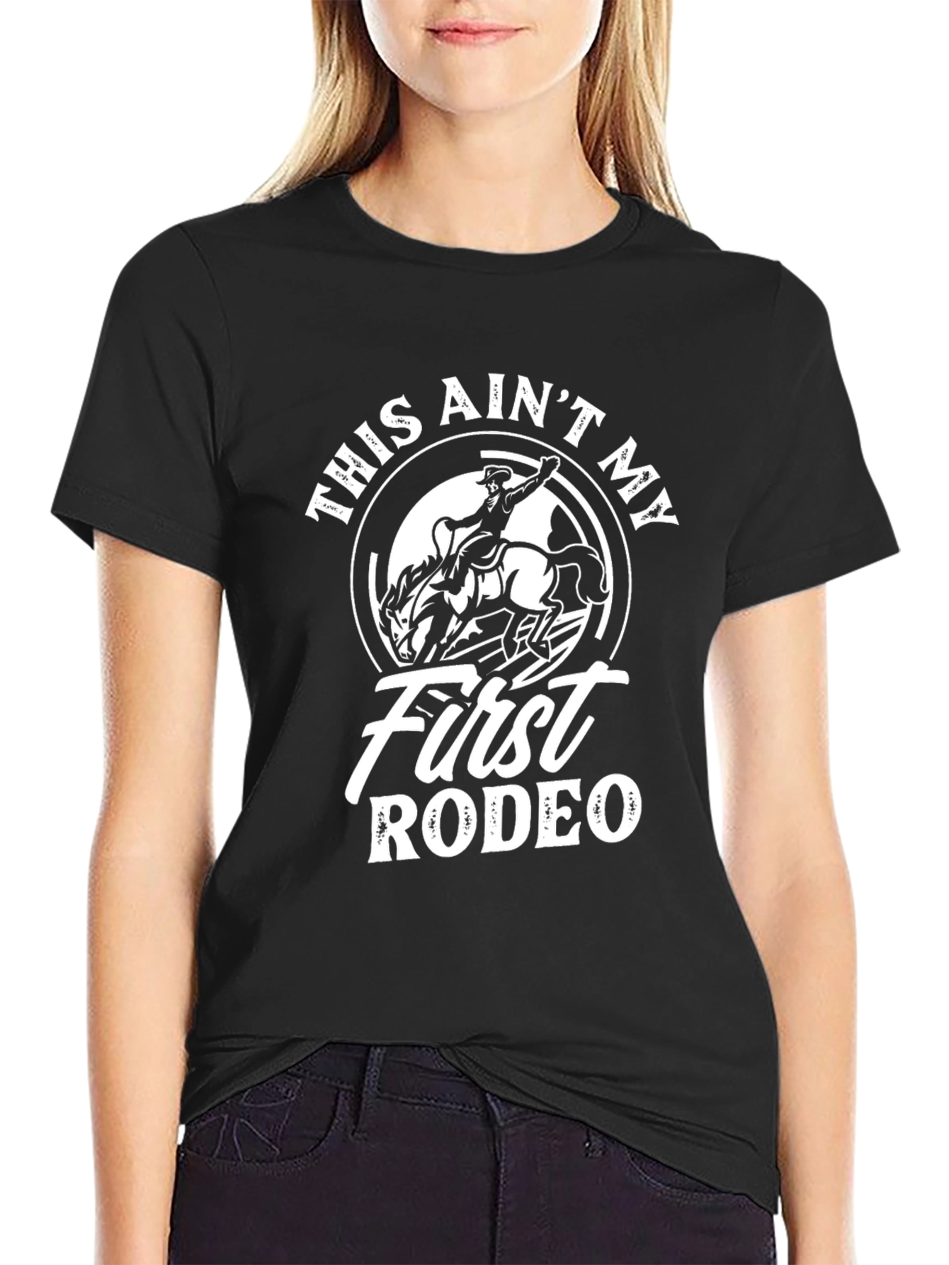 This Aint My First Rodeo Graphic T-Shirt - Black