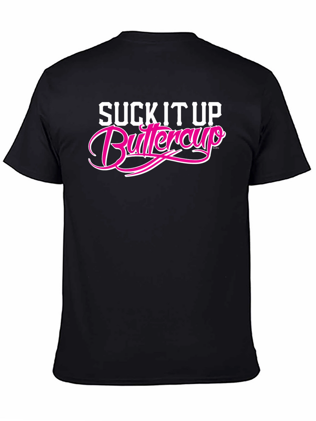 Suck It Up Buttercup Graphic Tee - Black