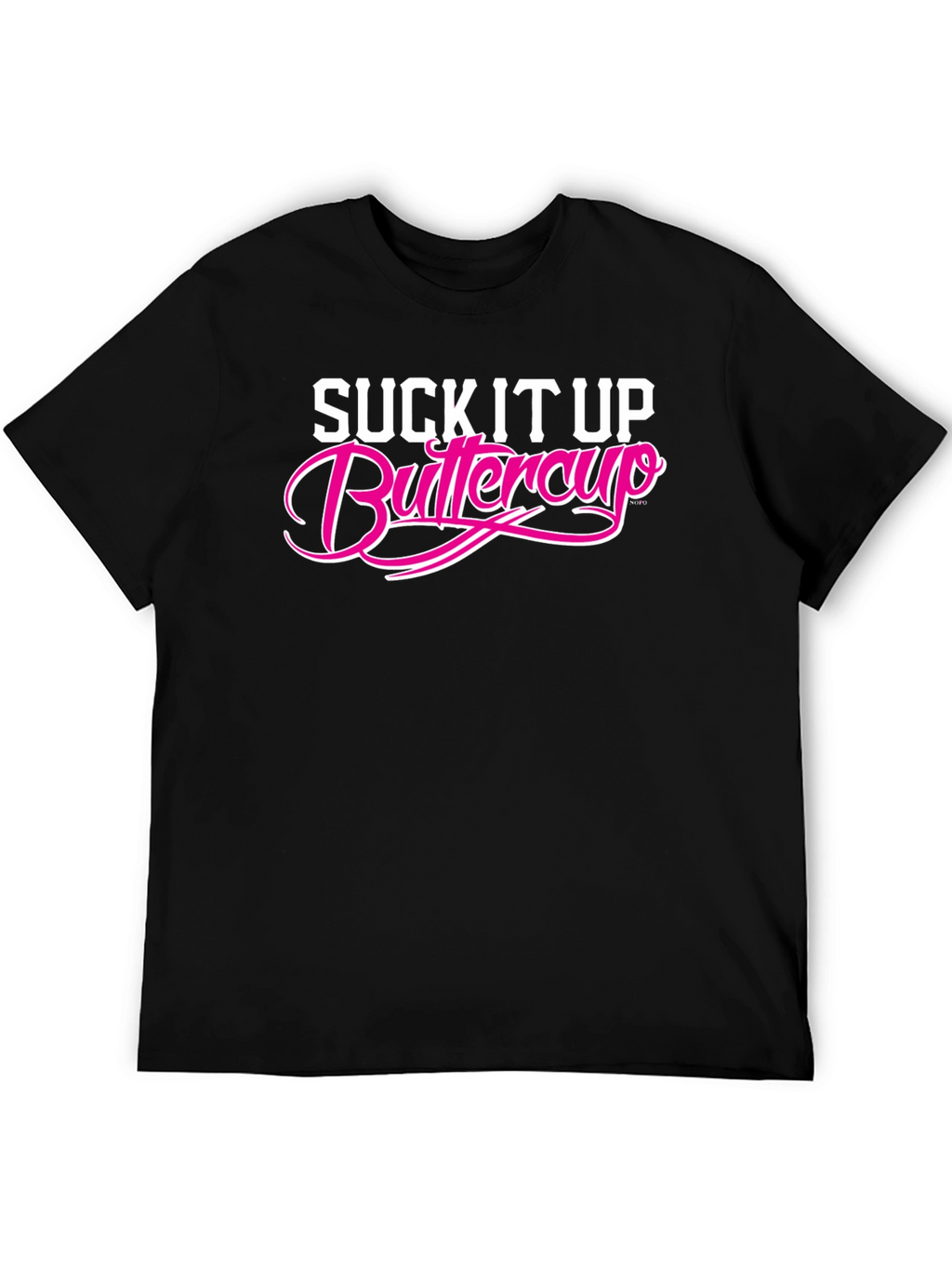 Suck It Up Buttercup Graphic Tee - Black